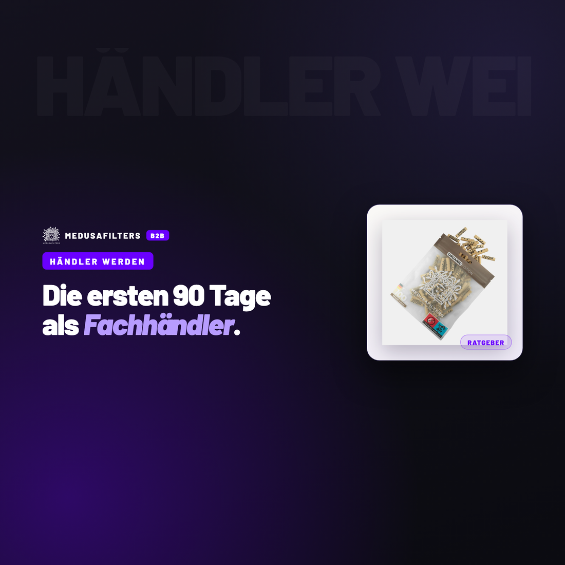 HÄNDLER WERDEN: Die ersten 90 Tage als neuer Fachhändler: die Checkliste – Ratgeber für Händler, Medusafilters B2B