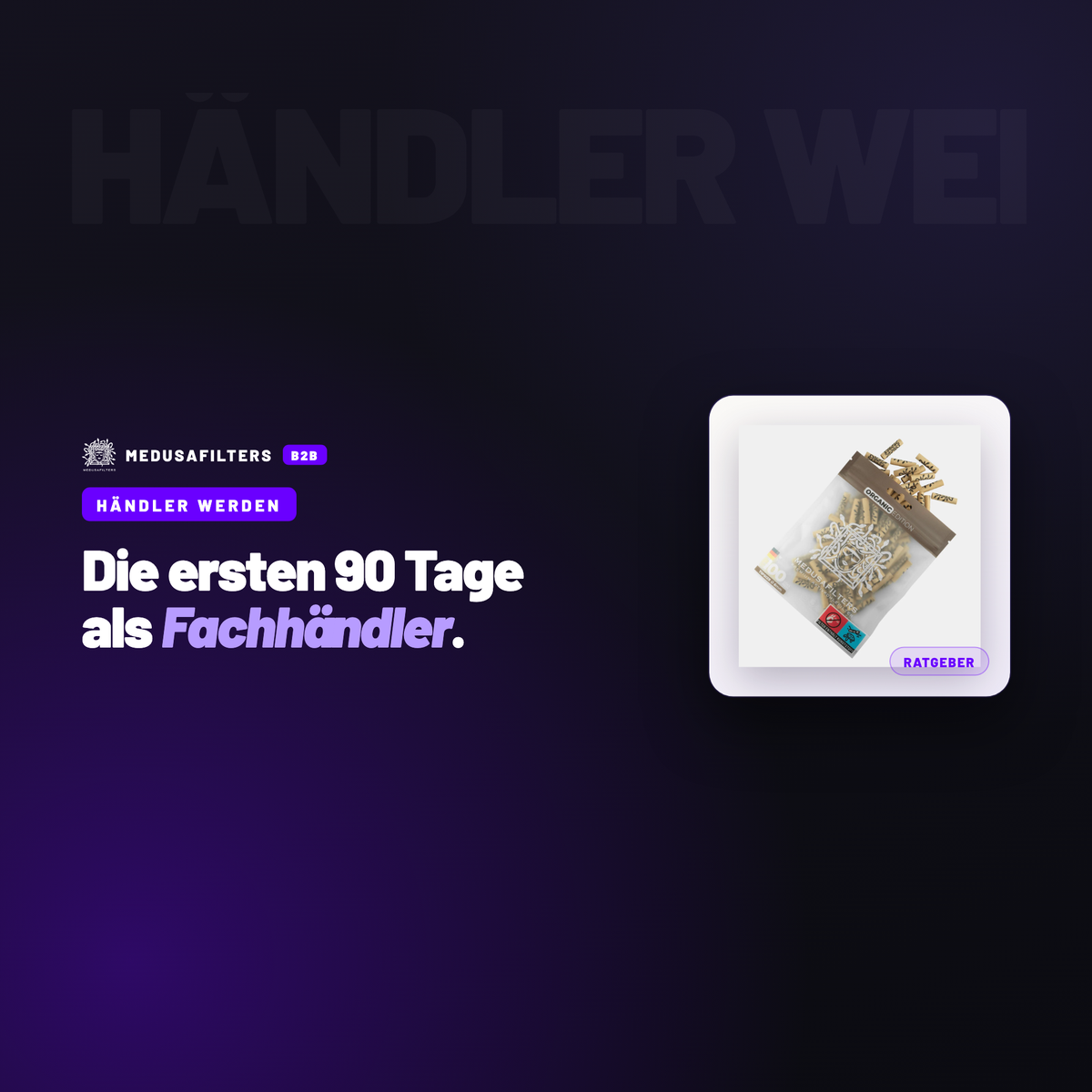HÄNDLER WERDEN: Die ersten 90 Tage als neuer Fachhändler: die Checkliste – Ratgeber für Händler, Medusafilters B2B