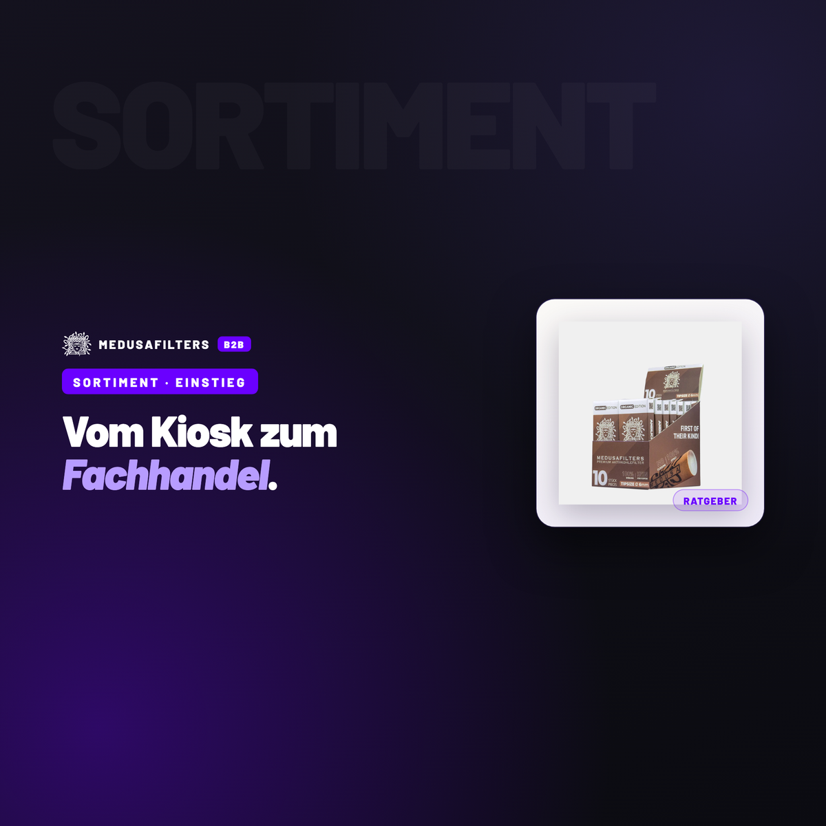SORTIMENT – EINSTIEG: Vom Kiosk zum Fachhandel – Ratgeber für Händler, Medusafilters B2B