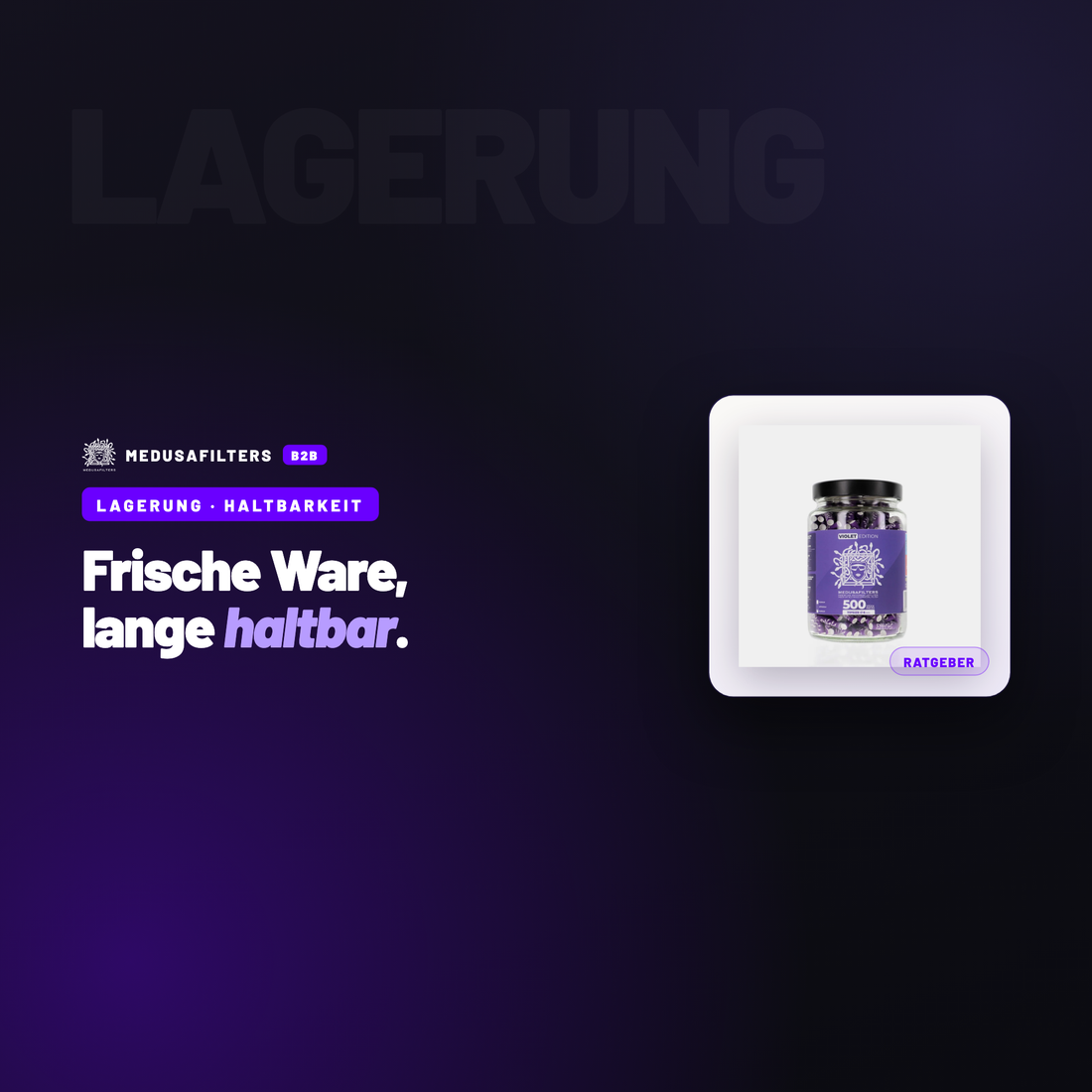 LAGERUNG – HALTBARKEIT: Lagerung & Haltbarkeit von Filtern und Papers: der Leitfaden für Händler – Ratgeber für Händler, Medusafilters B2B
