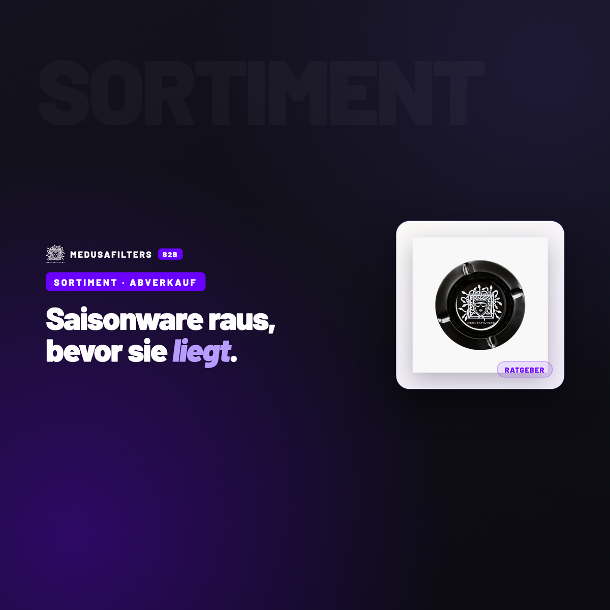 SORTIMENT – ABVERKAUF: Saisonware abverkaufen statt abschreiben: der Stufenplan für Händler – Ratgeber für Händler, Medusafilters B2B